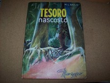 M.L.BAILO-IL TESORO NASCOSTO-MARZOCCO 1952 PRIMA EDIZIONE CARTONATO BUONISSIMO!!