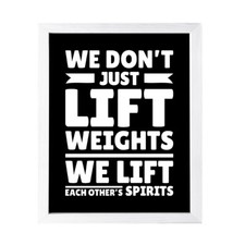 Designs ByLITA We Don't Just Lift Weights, We lift each Other's Spirits,
