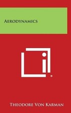 Theodore Von Karman Aerodynamics (Hardback)