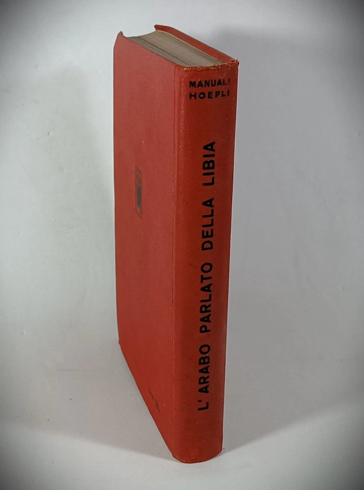L'Arabo Parlato della Libia 1936 Griffini - Hoepli ed. - Raro - Immagine 3 di 4