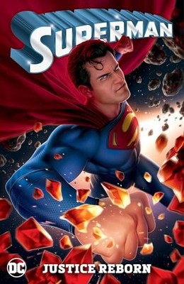 Superman 3: Justice Reborn by Williamson, Joshua