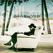 John Lee Hooker  NEW CASSETTTE  Chill Out