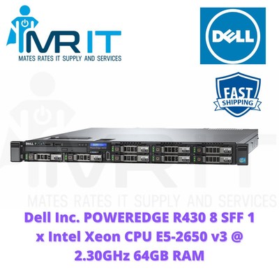 Serveur Dell PowerEdge R430 1U - 2x Xeon E5-2650 V4 - 96 Go RAM - 8 Baies SFF