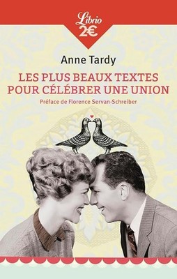 Die schönsten Texte zur Feier einer Vereinigung - Tardy, Anne