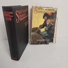 SAINT MARTIN'S SUMMER by Rafael Sabatini 1924 1st Edition Historical Romance HC