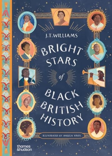 Bright Stars of Black British History by Williams J.T. (PB 2025) - Image 6