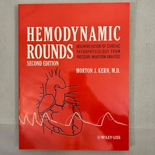 Hemodynamic Rounds Second Edition Morton J Kern 1999 Wiley-Liss TPB Cardiology