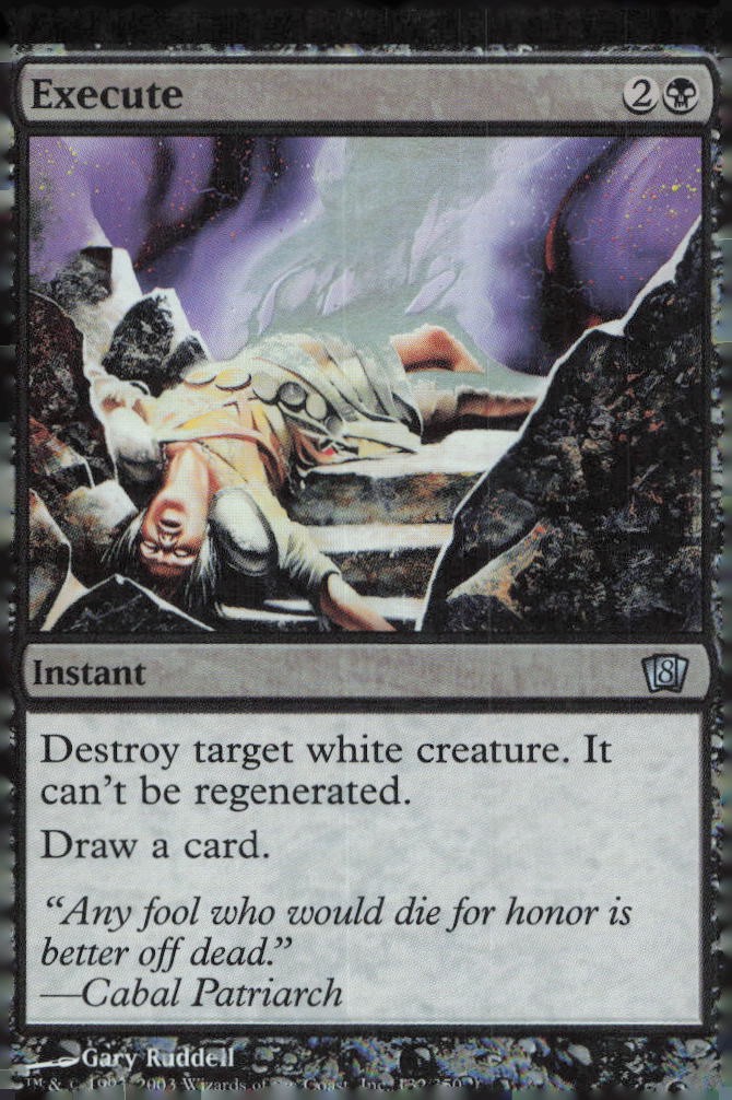 8th Edition #132 Execute