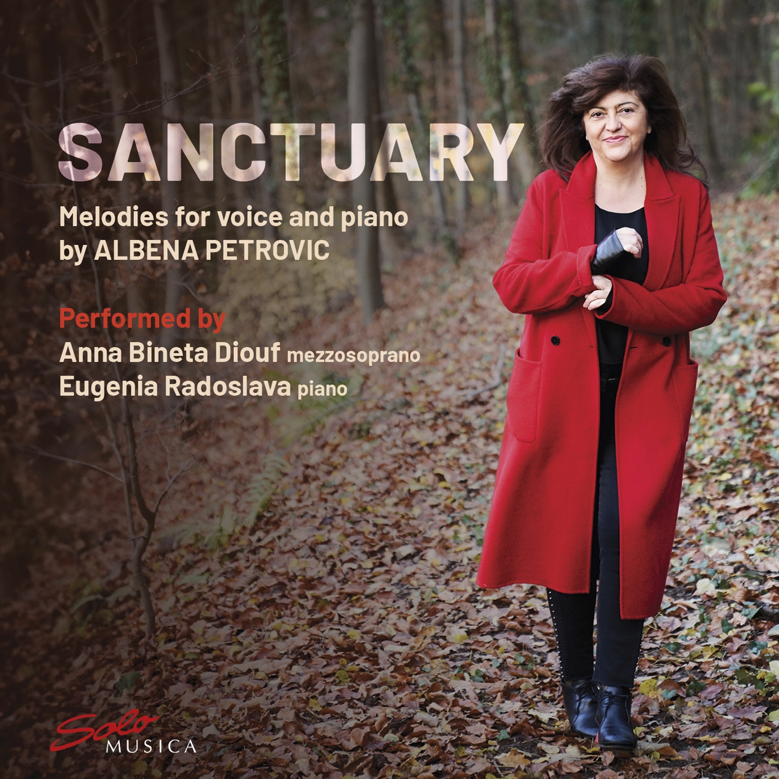 Albena Petrovic Sanctuary: Melodies for Voice and Pinao By Albena Petrovic (CD)