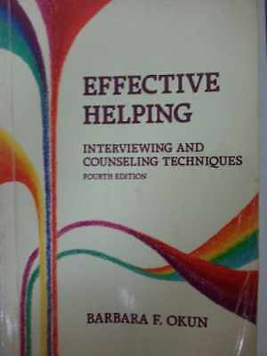 Effective Helping: Interviewing and - Paperback, by Okun Barbara F. - Good