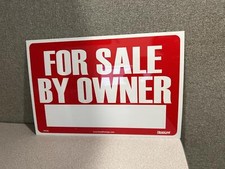 "FOR SALE BY OWNER" sign 8 x 12