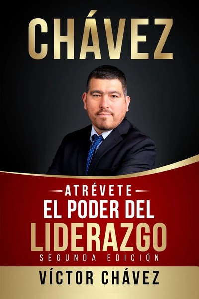 VíCtor CháVez | AtrÉVete, El Poder Del Liderazgo | Taschenbuch | Spanisch (2022)-image