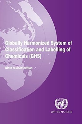Globally Harmonized System of Classification and Labelling of Chemicals (GHS) b