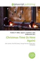 Frederic P. Miller (U. A.) | Christmas Time (Is Here Again) | Taschenbuch (2026)
