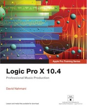 Logic Pro X 10.4 - Apple Pro Training Series: Professional Music Production