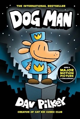 Dog Man 1: Dog Man (the blockbuster, mu..., Pilkey, Dav