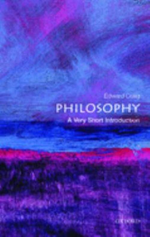 Philosophy A Very Short Introduction by Edward Craig Paperback