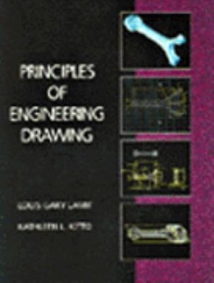 Principles of Engineering Drawing, Lamit, L. Gary,Kitto, Kathleen L., 9780314028