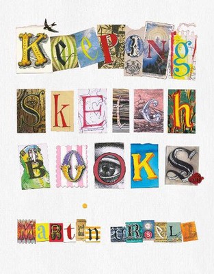Keeping Sketchbooks by Martin Ursell (English) Paperback Book