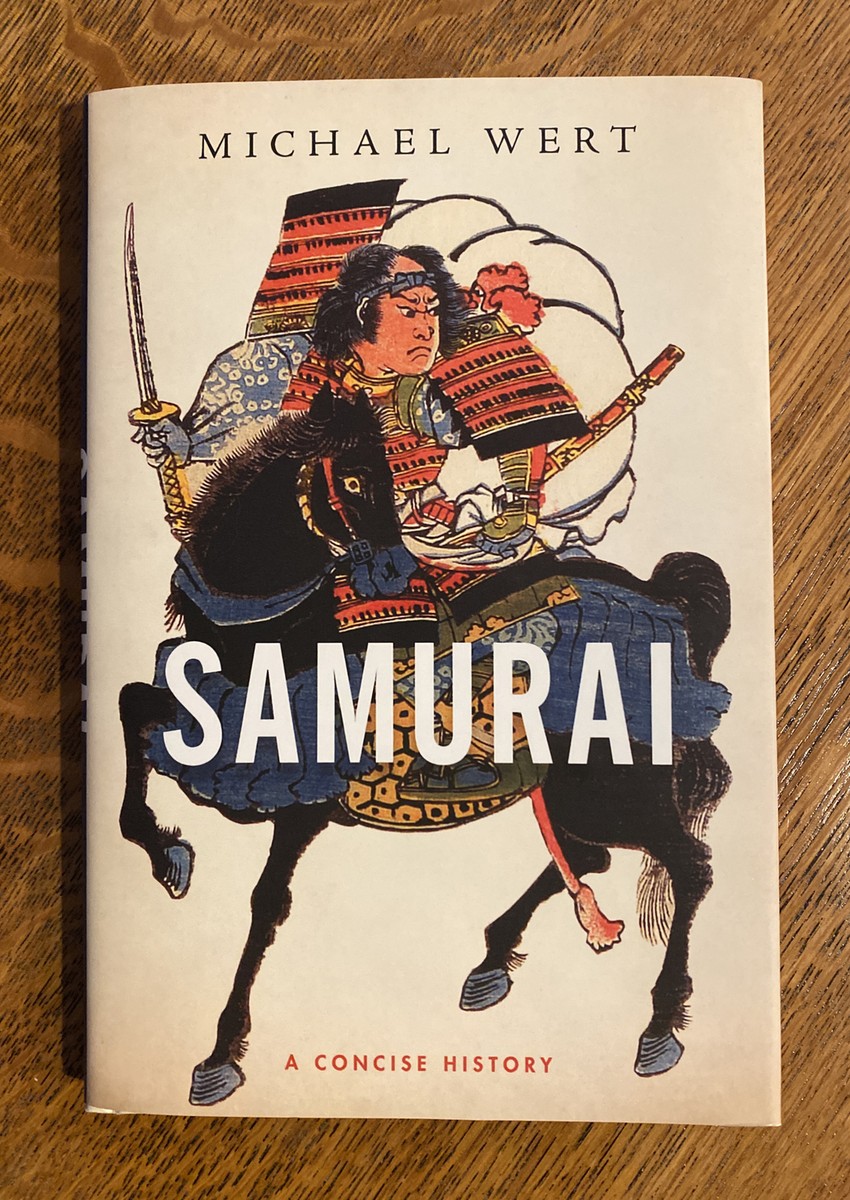 Samurai A Concise History by Michael Wert (English) Hardcover Book