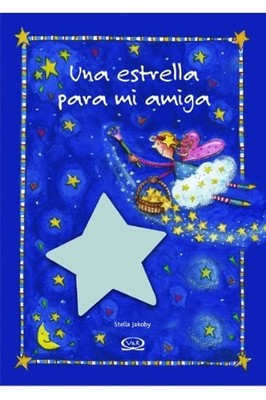 Una Estrella Para Mi Amiga,Jakoby, Stella Stella Jakoby,
