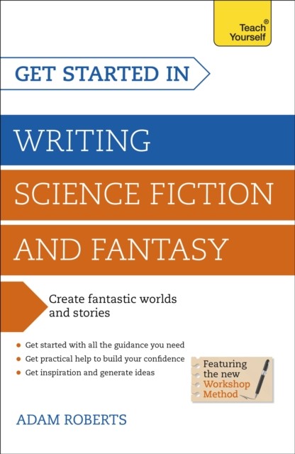 Get Started in Writing Science Fiction and Fantasy by Adam Roberts (PB 2014) - Image 4