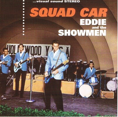 Eddie And The Showmen: Squad Car CD