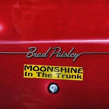 Moonshine In The Trunk - Audio CD By Brad Paisley - GOOD
