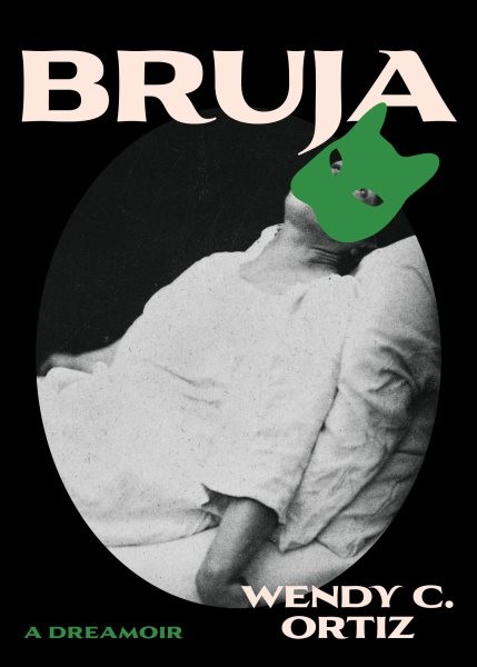 Bruja : A Dreamoir, Paperback by Ortiz, Wendy C., Like New Used, Free shippin...