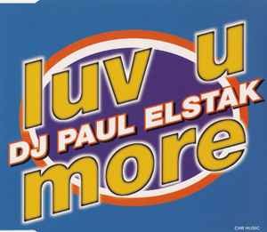 DJ Paul Elstak Luv U More CD Hardcore Gabber Dance Musik Album