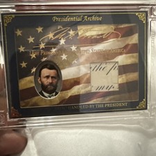 Ulysses S. Grant Word From The POTUS Authentic Handled Relic 2025 Numbered