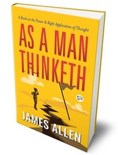 As a Man Thinketh (Hardcover Book)
