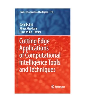 Cutting Edge Applications of Computational Intelligence Tools and Techniques