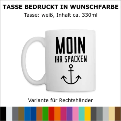 MARKENLOS Keramiktasse "MOIN IHR SPACKEN" bedruckt in Wunschfarbe norddeutsch Kaffee Tee
