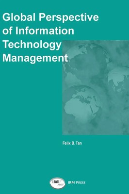 Felix B Tan | Global Perspective of Information Technology Management | Buch