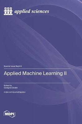 Applied Machine Learning by Grzegorz Dudek Hardcover Book