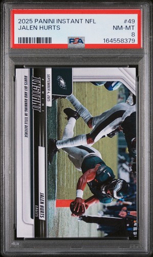 2025 PANINI INSTANT NFL #49 JALEN HURTS PSA 8