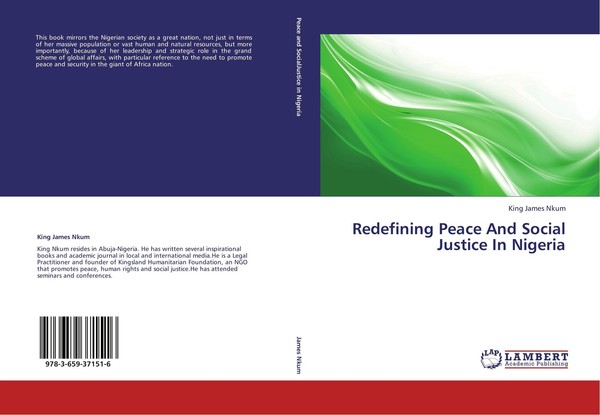 Redefining Peace And Social Justice In Nigeria King James Nkum-image