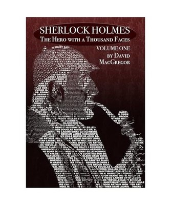 Sherlock Holmes: The Hero With a Thousand Faces - Volume 1: The Hero With a Thou