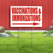 Vaccinations & Immunizations Indoor Outdoor Yard Sign with metal stakes