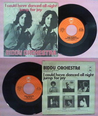 LP 45 7''BIDDU ORCHESTRA I could have danced all night Jump for joy no cd mc dvd