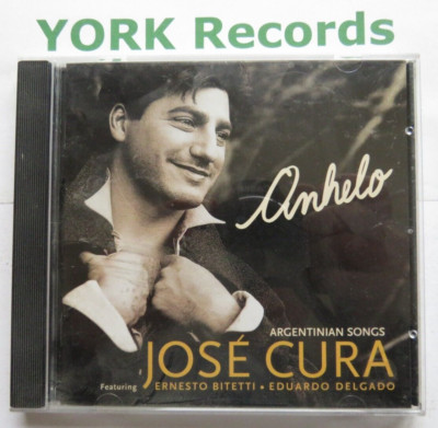 JOSE CURA - Anhelo ERNESTO BITETTI / EDUARDO DELGADO - Excellent Con CD Erato