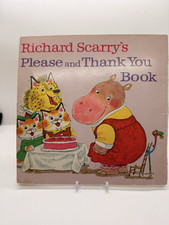 Richard Scarry's Please and Thank You Book 1973 Vintage 8th Printing
