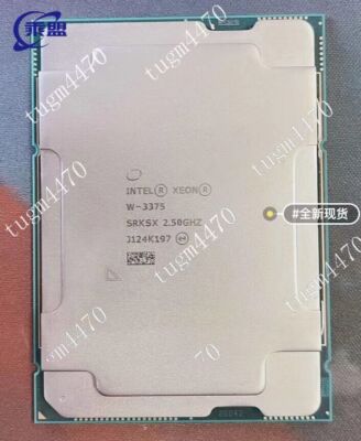 Intel Xeon W-3375 SRKSX 2.5GHz 38 Core 72 Thread LGA4189 CPU Processor 270W-