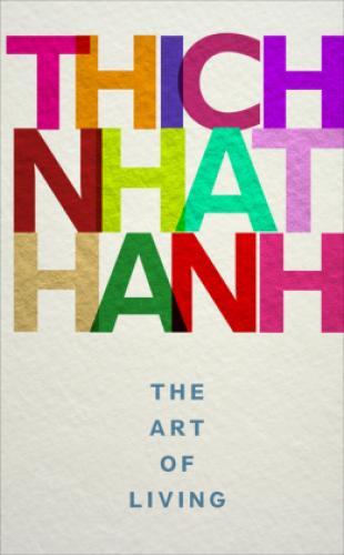Thumbnail - The Art Of Living Mindful Techniques For Peaceful Living From One Of