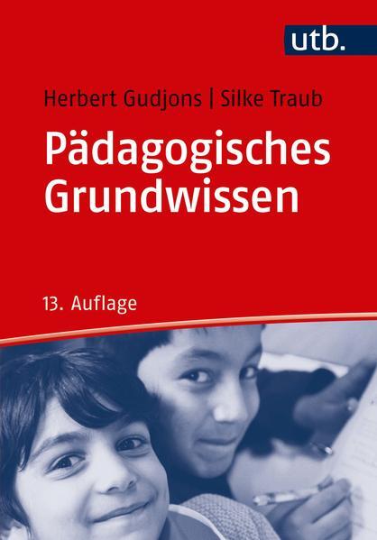 Thumbnail - Pädagogisches Grundwissen | Herbert Gudjons, Silke Traub | 2020 |