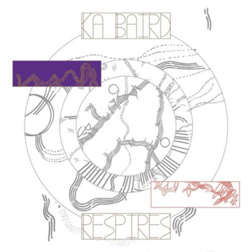 Ka Baird Respires (Vinyl LP) 12" Album
