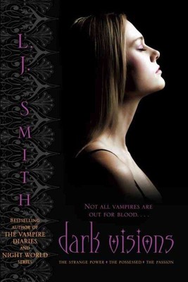 Strange Power / the Possessed / the Passion, Paperback by Smith, L. J., Brand...