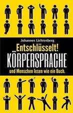 Entschlüsselt! Körpersprache  Menschen lesen wie e... | Buch | Zustand sehr gut