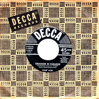 Four Aces ''Al Alberts''  Stranger In Paradise / The Gang That Sang..... 45 9145